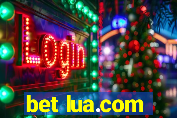 bet lua.com